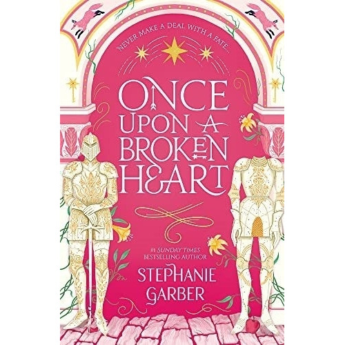 Once Upon A Broken Heart - Stephanie Garber, De Garber, Stephanie. Editorial Hodder, Tapa Blanda En Inglés Internacional