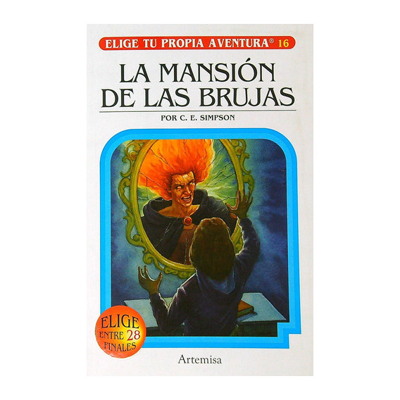 La Mansion De Las Brujas - Elige Tu Ropia Aventura 16