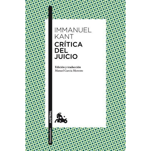 CrÃÂtica del juicio, de Kant, Immanuel. Editorial Austral, tapa blanda en español