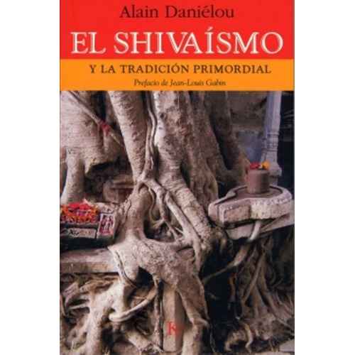 El Shivaismo Y La Tradicion Primordial