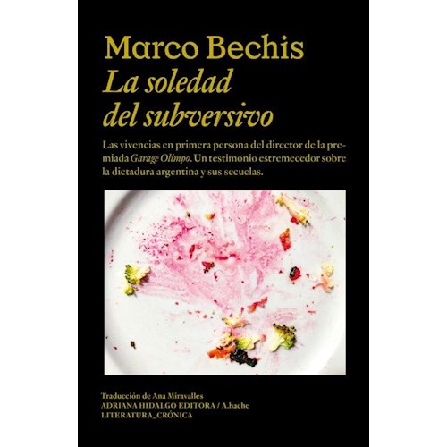 Soledad Del Subversivo, La, De Bechis, Marco. Editorial S/d, Tapa Tapa Blanda En Español
