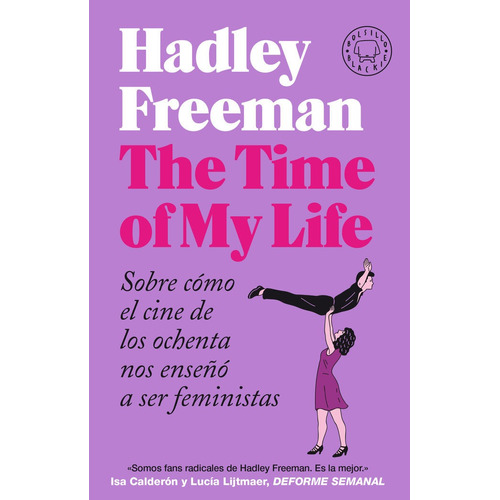 The Time Of My Life - Freeman, Hadley