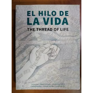 El Hilo De La Vida The Thread Of Life  Libreria Merlin