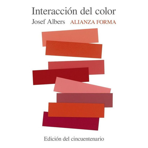 Interacciãâ³n Del Color, De Albers, Josef. Alianza Editorial, Tapa Blanda En Español