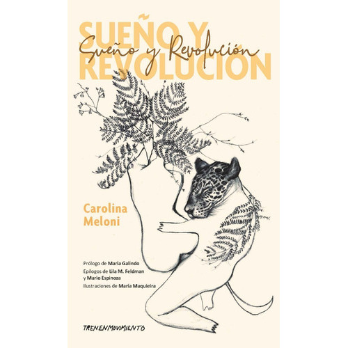 Sueño Y Revolucion, De Carolina Meloni. Editorial Tren En Movimiento, Tapa Blanda En Español, 2021