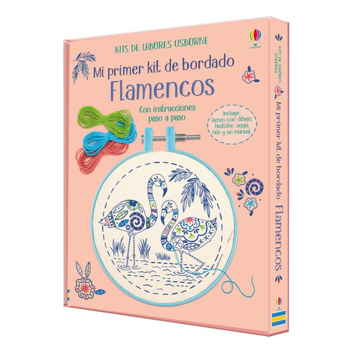 Flamencos Mi Primer Kit De Bordado, De Bryan, Lara. Editorial Usborne, Tapa Blanda, Edición 1 En Español