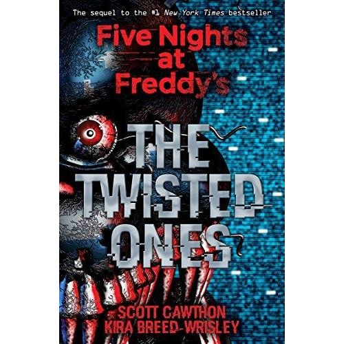 Five Nights At Freddy's: The Twisted Ones - Scott Cawthon