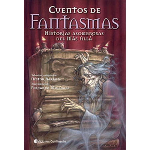 Cuentos De Fantasmas, De Barron Nestor. Editorial Continente, Tapa Blanda En Español, 2010