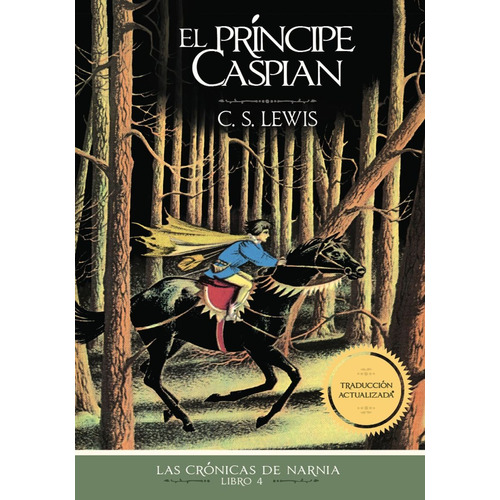 El Principe Caspian Las Cronicas De Narnia 4 / C.s. Lewis
