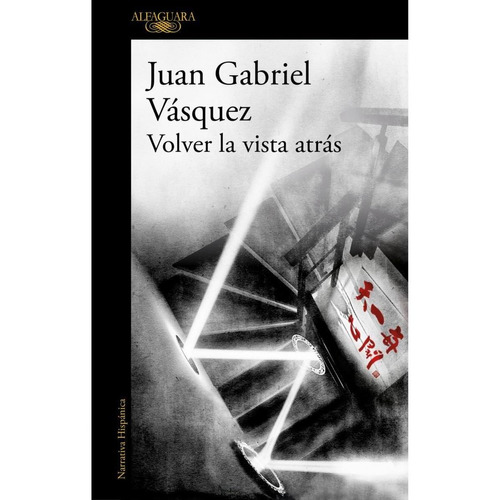 Volver La Vista Atrã¡s - Vã¡squez, Juan Gabriel