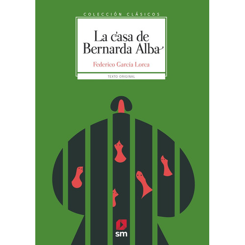 La Casa De Bernarda Alba, De García Lorca, Federico. Editorial Ediciones Sm, Tapa Blanda En Español