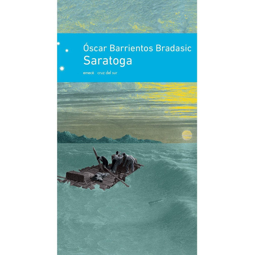 Saratoga - Óscar Barrientos Bradasic