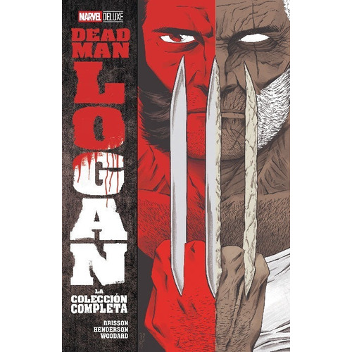 Dead Man Logan: La Colección Completa - Marvel Deluxe