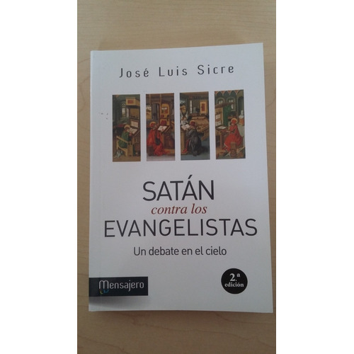 Libro Satán Contra Los Evangelistas - Sicre, Jose Luis
