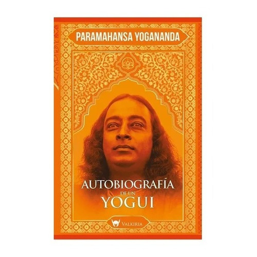 Autobiografia Yogui - Yogananda - Del Fondo - Libro A Color