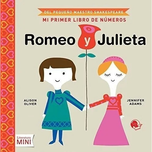 Romeo Y Julieta. Mi Primer Libro De Números, De Jennifer Adams. Editorial Coco Books, Tapa Dura En Español, 2016