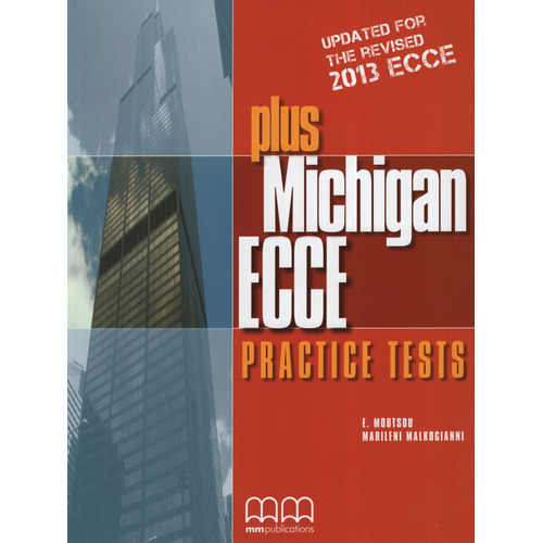 Plus Michigan Ecce Practice Tests 2013 - Student's Book, De Moutsou, E.. Editorial Mm Publications, Tapa Blanda En Inglés Americano