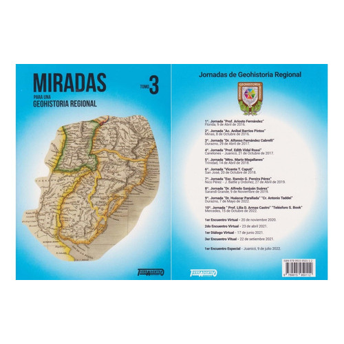Miradas Para Una Geohistoria Regional Tomo 3, De Vários Autores. Editorial Tierra Adentro Ediciones, Tapa Blanda, Edición 1 En Español