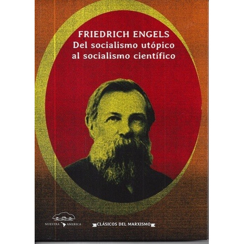 Del Socialismo Utopico Al Socialismo Cientifico - Friedrich