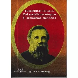 Del Socialismo Utopico Al Socialismo Cientifico - Friedrich