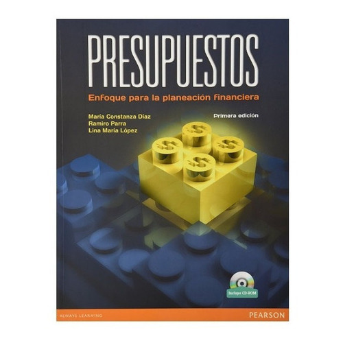 Presupuestos. Enfoque Para La Planeacion Financiera, De Parra Hernandez, Ramiro. Editorial Pearson, Tapa Blanda, Edición 1 En Español, 2009