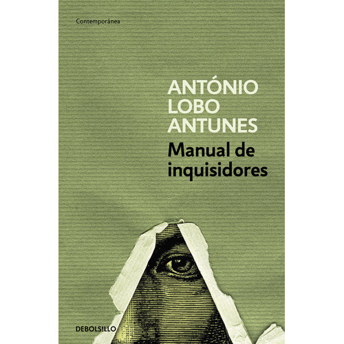 Manual De Inquisidores, De Lobo Antunes, António. Editorial Debolsillo, Tapa Blanda En Español