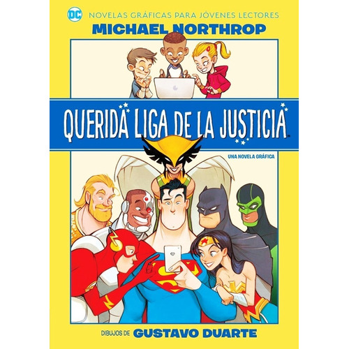 Querida Liga De La Justicia - Michael Northrop - Comic