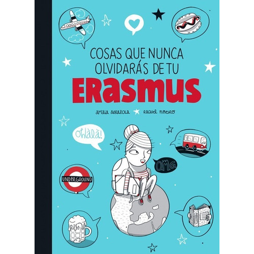 Cosas Que Nunca Olvidaras De Tu Erasmus - Aa.vv