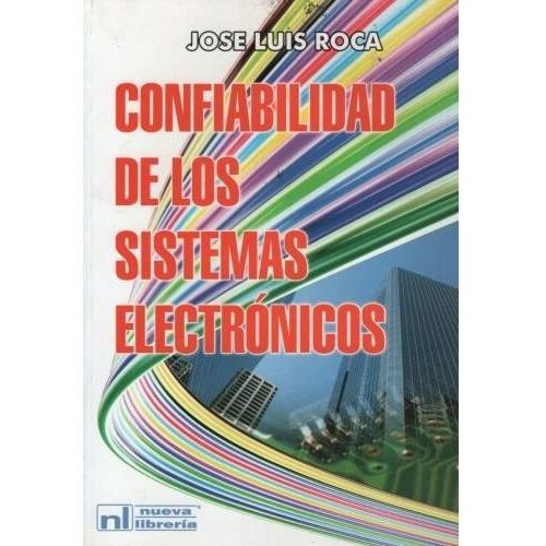 Confiabilidad De Los Sistemas Electronicos