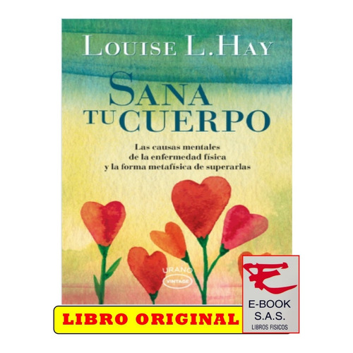 Sana Tu Cuerpo ( Louise L. Hay ) 