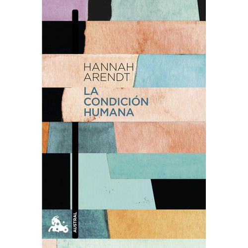 La Condicion Humana - Hannah Arendt