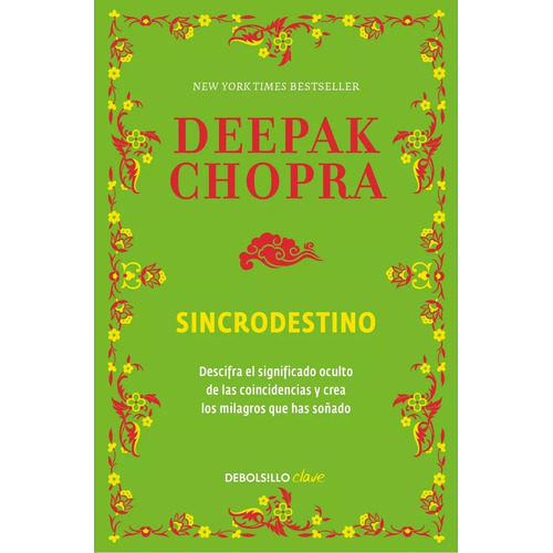 SINCRODESTINO (BOLSILLO), de Deepak, Chopra. Editorial Debols!Llo, tapa blanda en español, 2023