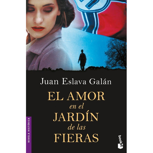 Amor En El Jardin De Las Fieras,el - Eslava Galan, Juan