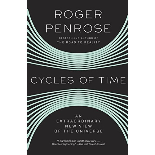 Cycles Of Time - Roger Penrose