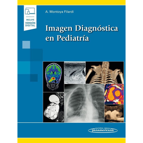 Montoya Imagen Diagnóstica En Pediatría 1ed/2020