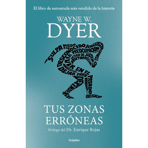 Tus Zonas Erróneas, De Wayne W. Dyer. Editorial Grijalbo, Tapa Blanda, Edición 1 En Español