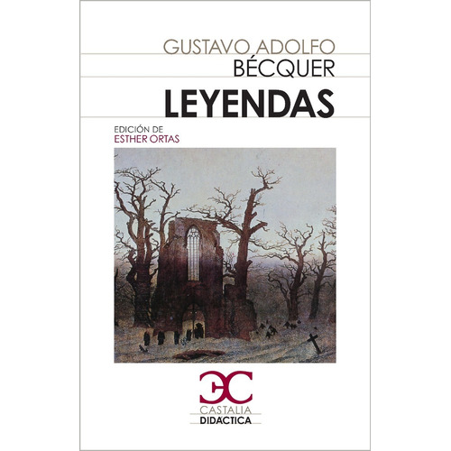 Leyendas. Gustavo Adolfo Becquer. Castalia
