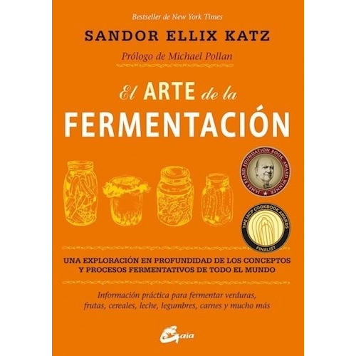 Sandor Ellix Katz-arte De La Fermentacion, El