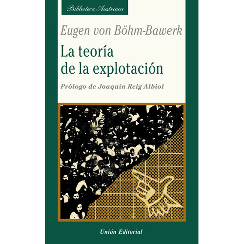 Teoria De La Explotacion, De Bohm Bawerk,eugen Von. Union Editorial, Tapa Blanda En Español