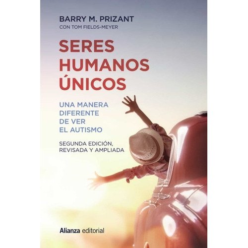 Seres Humanos Unicos, De Prizant, Barry M.. Alianza Editorial, Tapa Blanda En Español, 2023