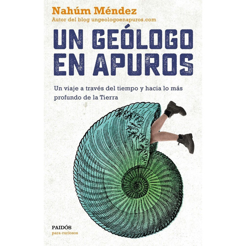 Un Geologo En Apuros - Nahum Mendez
