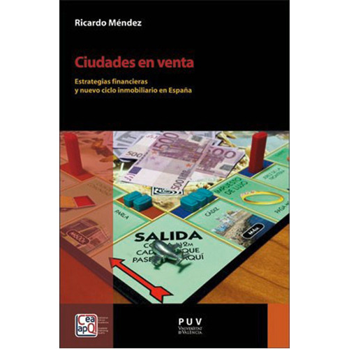 Ciudades en venta, de Ricardo Méndez Gutiérrez del Valle. Editorial Publicacions de la Universitat de València, tapa blanda en español, 2019