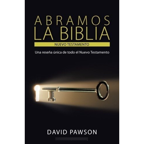 Abramos La Biblia El Nuevo Testamento, De David Pawson. Editorial Anchor Recordings Ltd, Tapa Blanda En Español