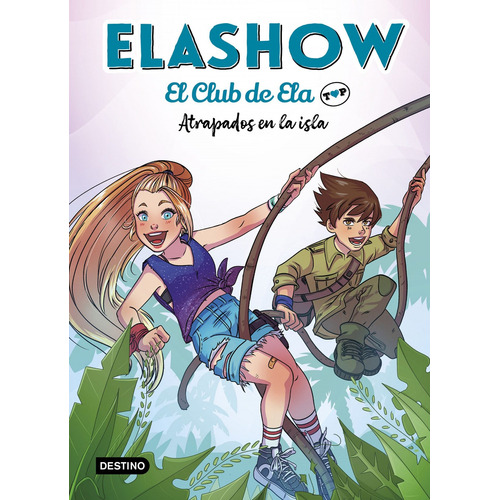 Libro: Elashow. El Club De Ela Top 3. Atrapados En La Isla. 