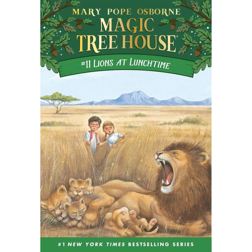 Magic Tree House 11:  Lions At Lunchtime - Mary Pope Osborne