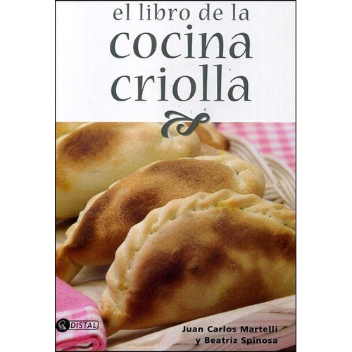 El Libro De La Cocina Criolla - Martelli - Distal