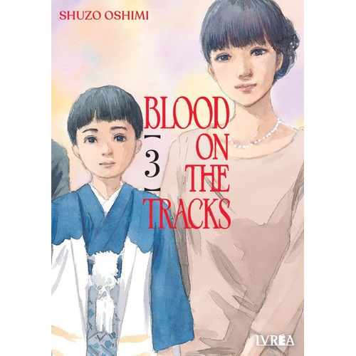 Blood On The Tracks 03 - Shuzo Oshimi