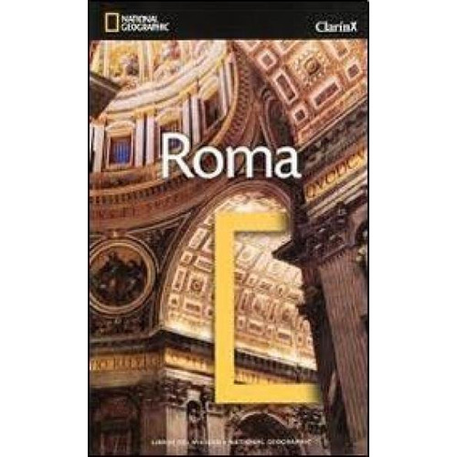 Guia De Viaje - Roma, De Sari Gilbert. Editorial Clarín, Tapa Blanda, Edición 1 En Español, 2013