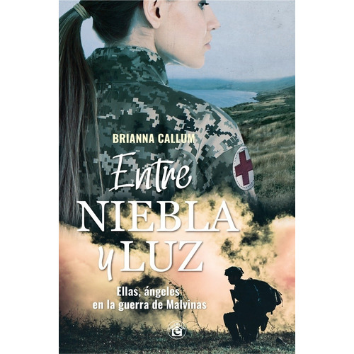 Entre Niebla Y Luz - Brianna Callum - El Emporio