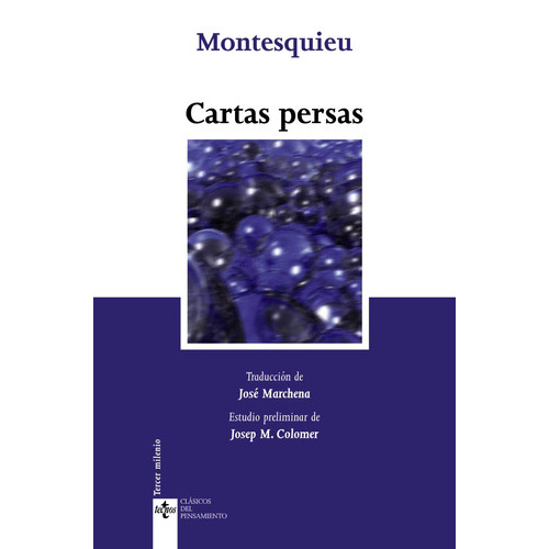 Cartas Persas, De Montesquieu. Serie Clásicos - Clásicos Del Pensamiento Editorial Tecnos, Tapa Blanda En Español, 2009